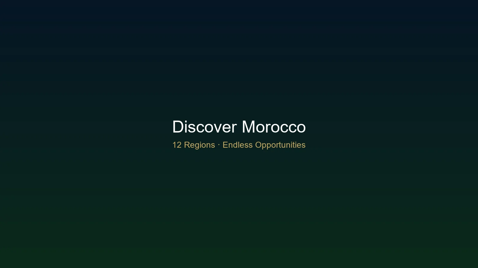 Discover Morocco